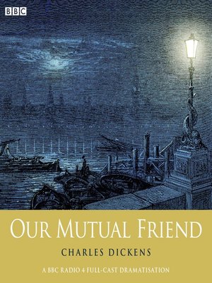 cover image of Charles Dickens's Our Mutual Friend: Part 1